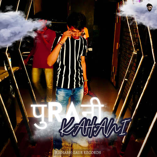 Purani Kahani Rishabh Gaur MP3 Download